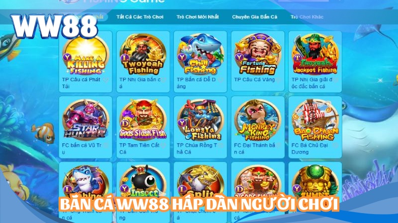 Bắn Cá WW88 - Thỏa Mãn Đam Mê Săn Cá Đổi Thưởng 2 Nhiều game bắn cá WW88