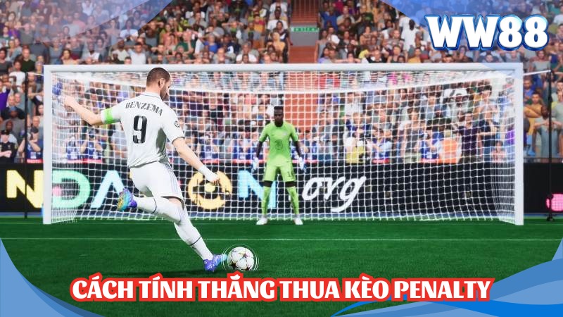 Kèo Penalty Là Gì? Kèo Penalty Tính Như Thế Nào? 3 Cách tính thắng thua kèo Penalty
