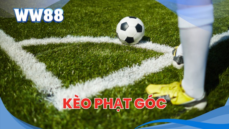 Kèo Phạt Góc - Hướng Dẫn Cách Đọc Và Cược Kèo Chuẩn 1 Kèo phạt góc là gì?
